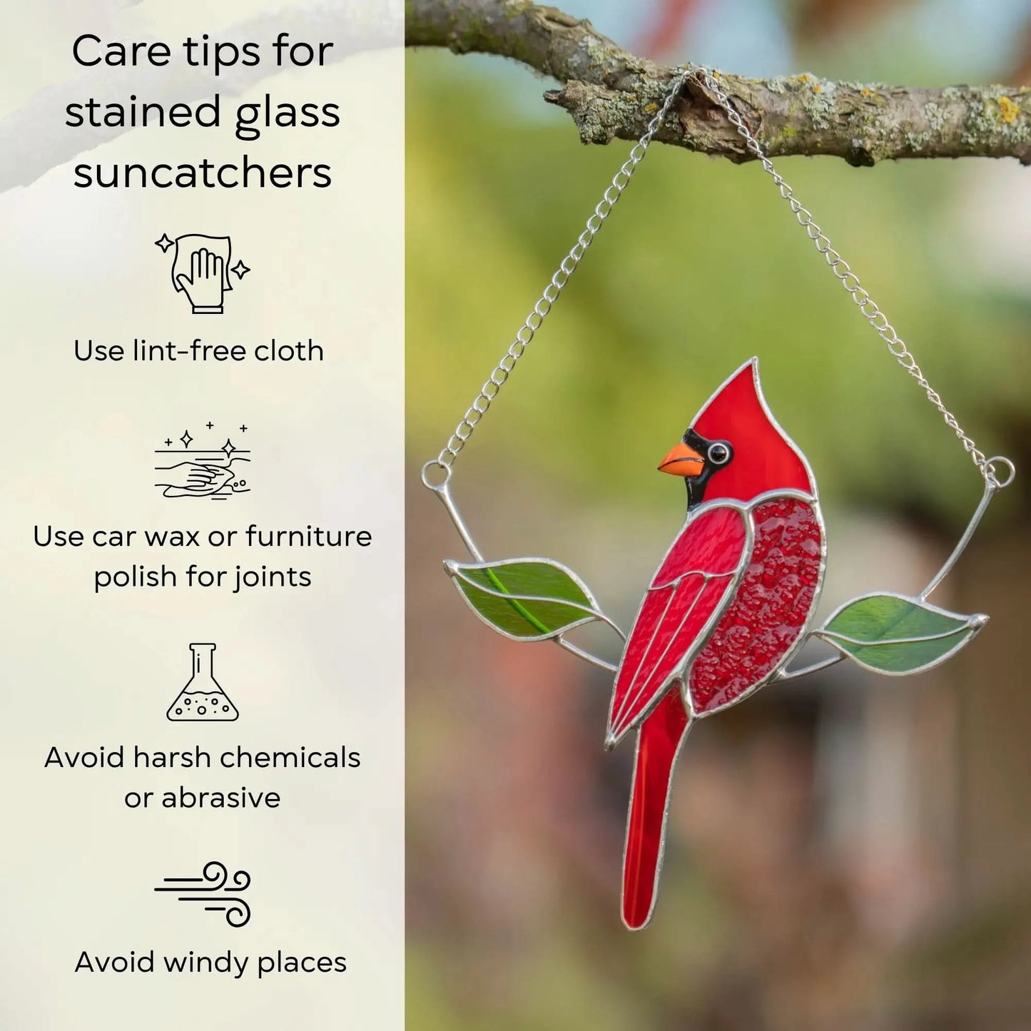 Stained glass red cardinal suncatcher with care tips on a blurred natural background: use lint-free cloth, polish joints with car wax or furniture polish, avoid harsh chemicals, and windy places.