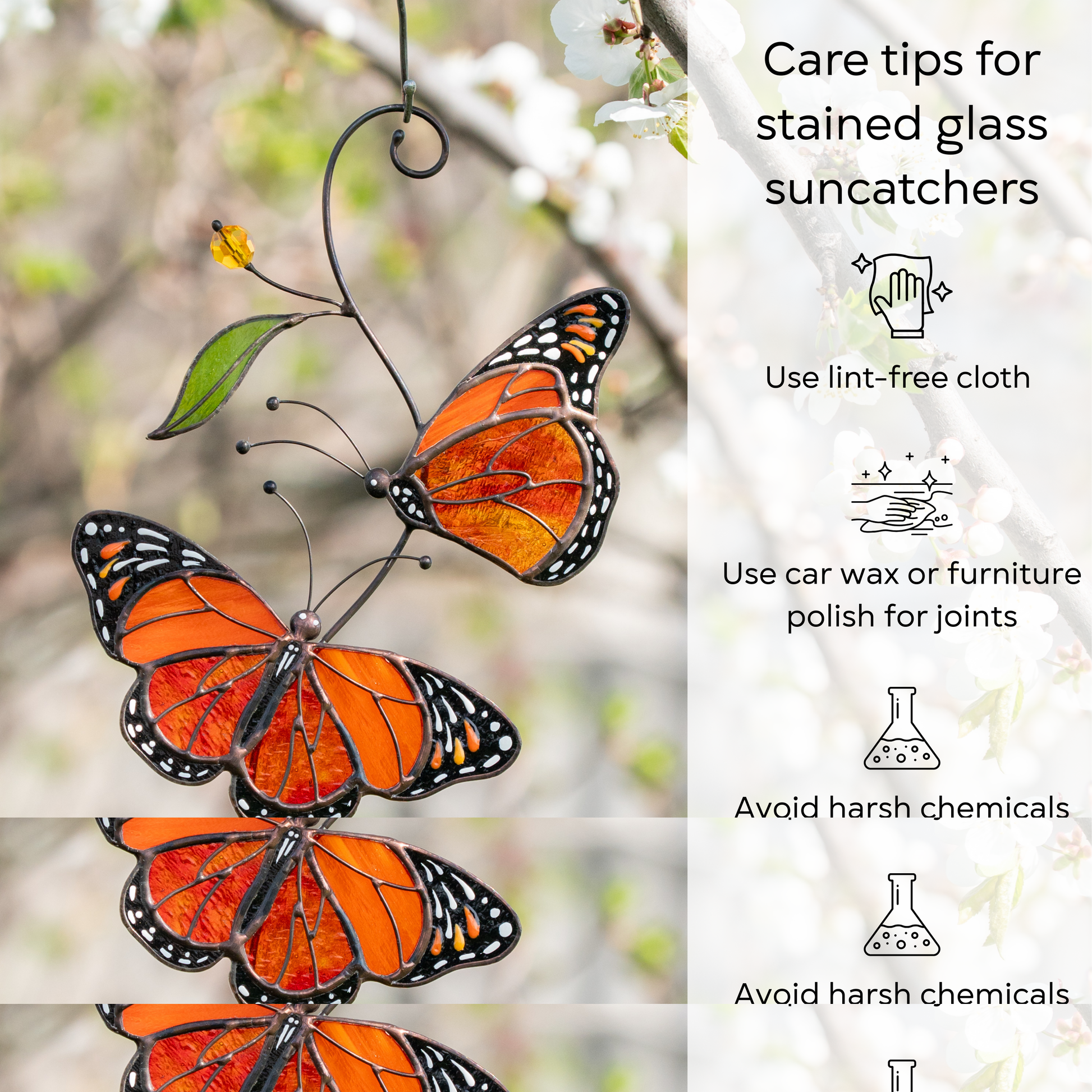 Stained glass monarch butterflies hanging outdoors, care instructions for cleaning: use lint-free cloth, polish joints with car wax or furniture polish, avoid harsh chemicals, and windy places.