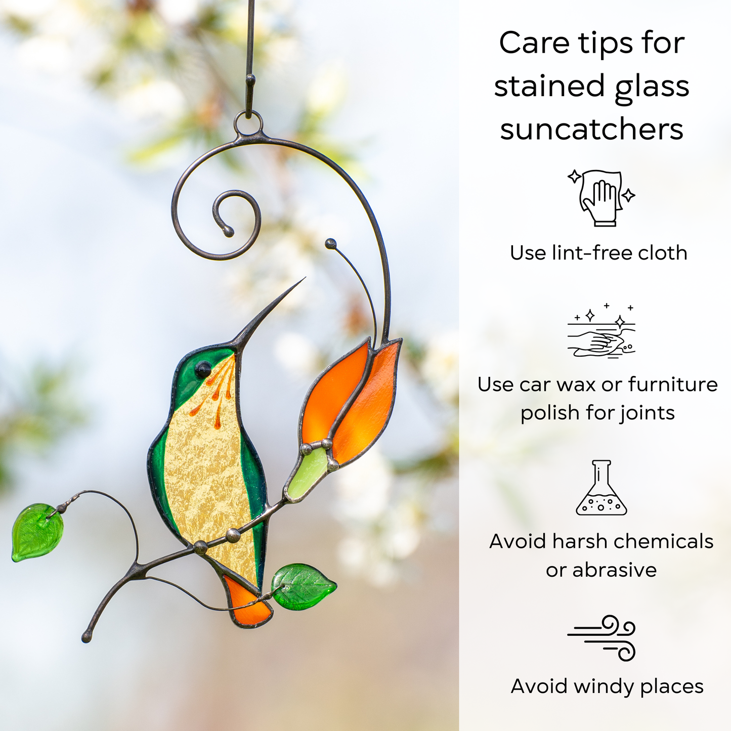 Stained glass hummingbird suncatcher hanging in the garden with care tips beside: use lint-free cloth, polish joints with car wax or furniture polish, avoid harsh chemicals, and windy places.